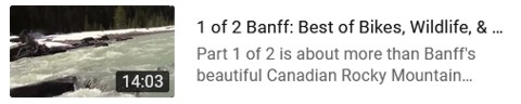 1 of 2 Banff: Best of Bikes, Wildlife, & Scenery ... I GO TRAVEL WITH DON BARNETT